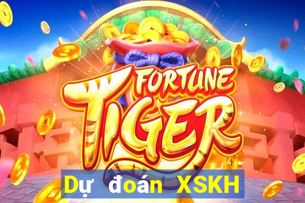 Dự đoán XSKH ngày 16