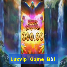 Luxvip Game Bài Tiền Thật