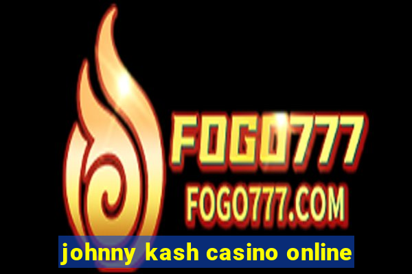 johnny kash casino online