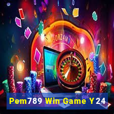 Pem789 Win Game Y24