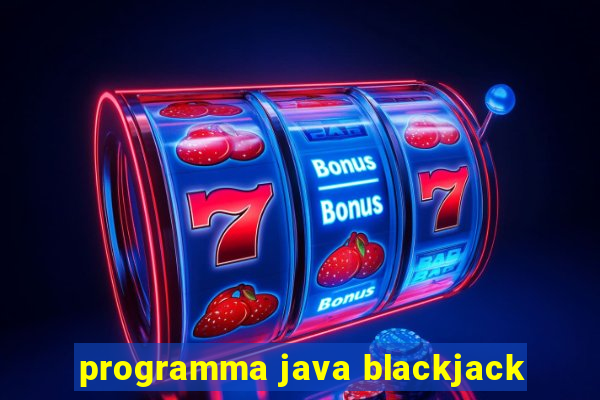 programma java blackjack