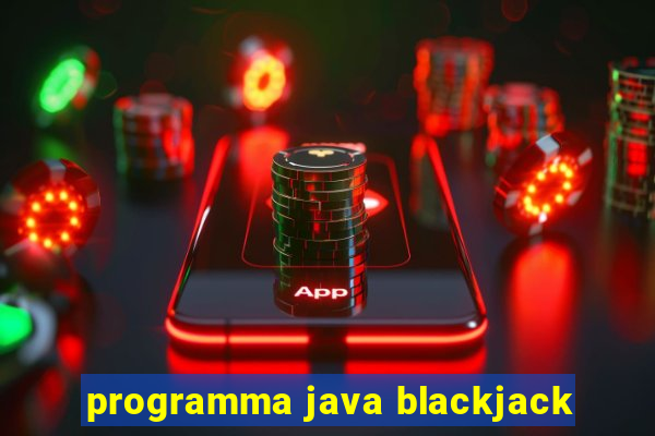 programma java blackjack