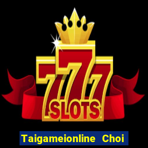 Taigameionline Choi Game Đánh Bài