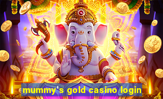 mummy's gold casino login