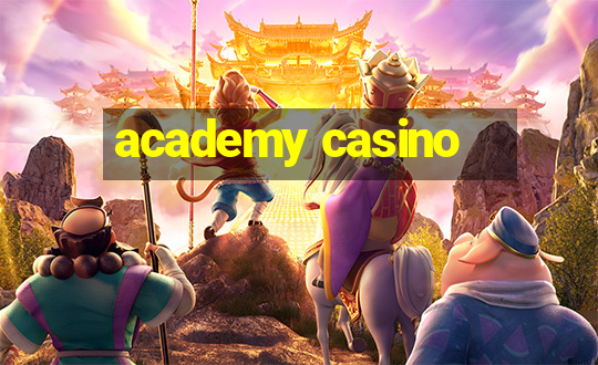 academy casino