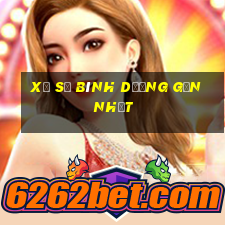 xổ số bình dương gần nhất