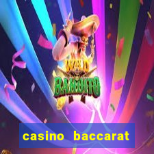 casino baccarat near me