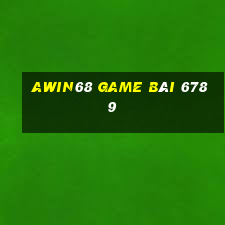 Awin68 Game Bài 6789