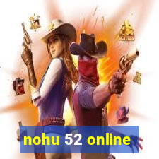 nohu 52 online