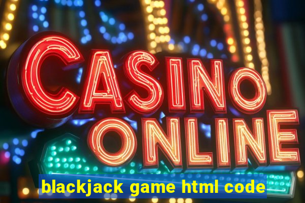 blackjack game html code