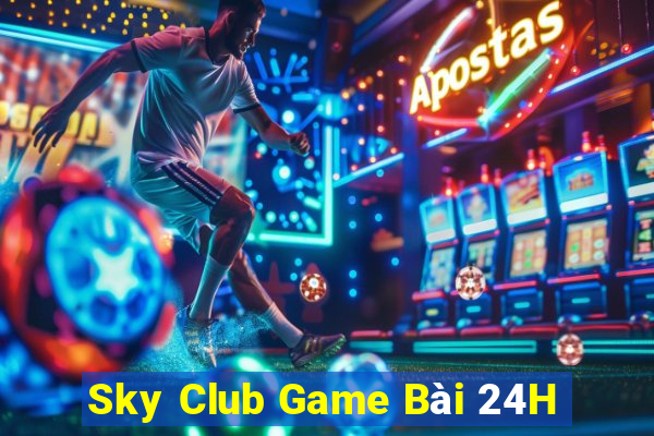 Sky Club Game Bài 24H