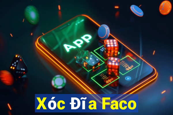 Xóc Đĩa Faco