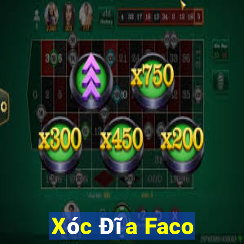 Xóc Đĩa Faco