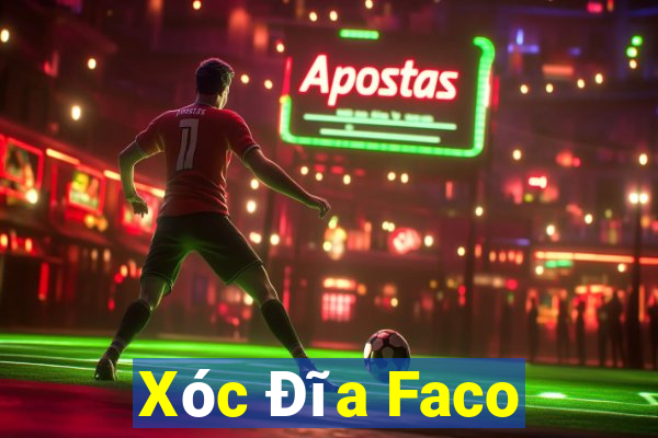 Xóc Đĩa Faco