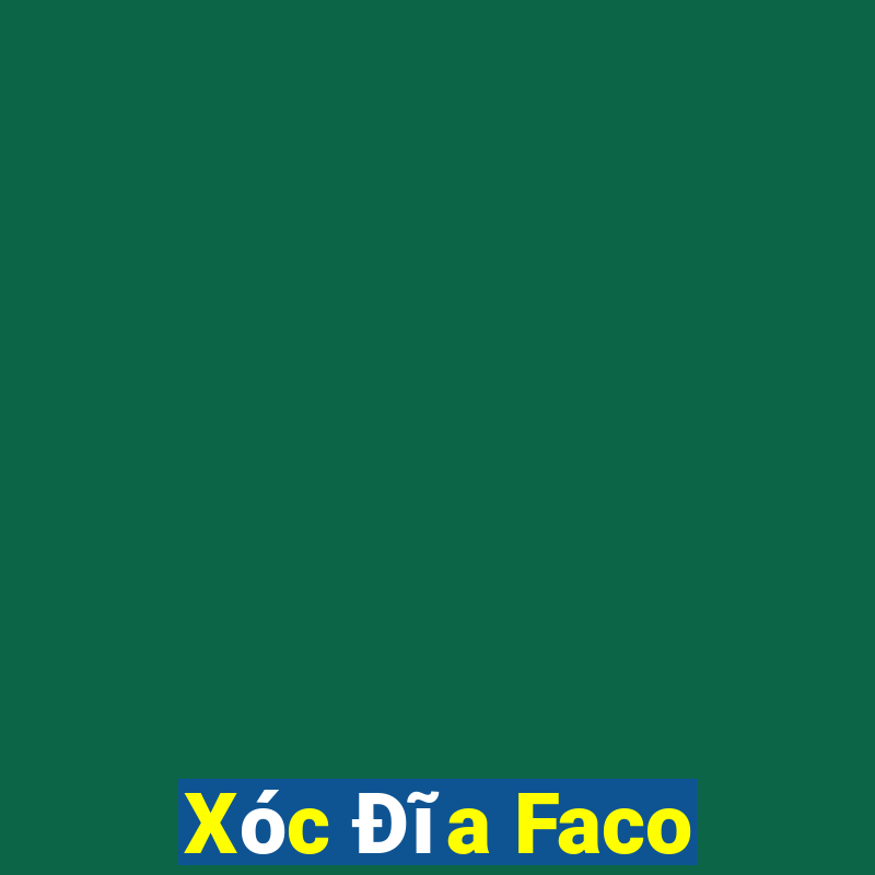 Xóc Đĩa Faco