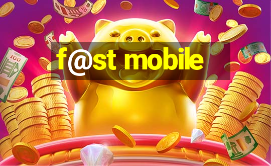 f@st mobile