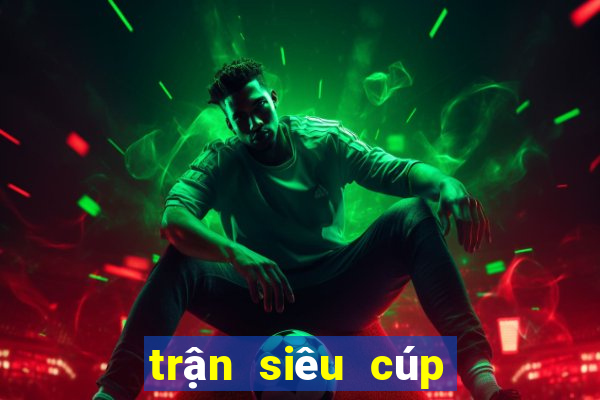 trận siêu cúp châu âu 2023