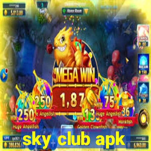 sky club apk