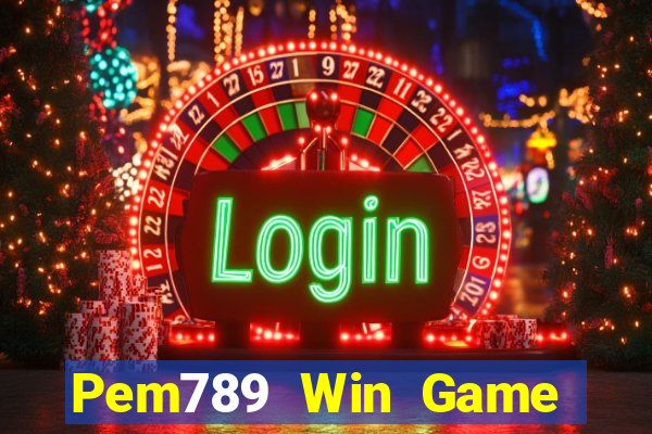 Pem789 Win Game Bài Online Miễn Phí