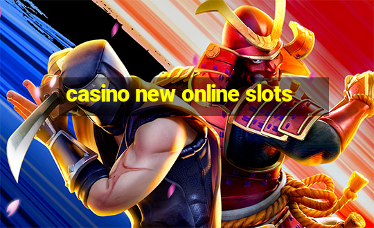 casino new online slots