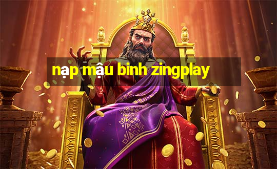 nạp mậu binh zingplay