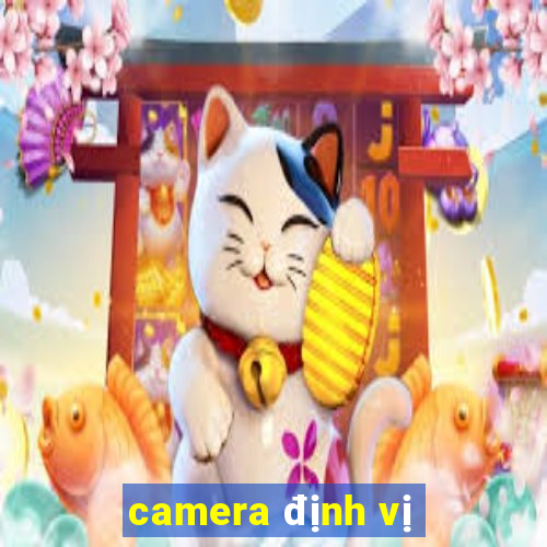 camera định vị