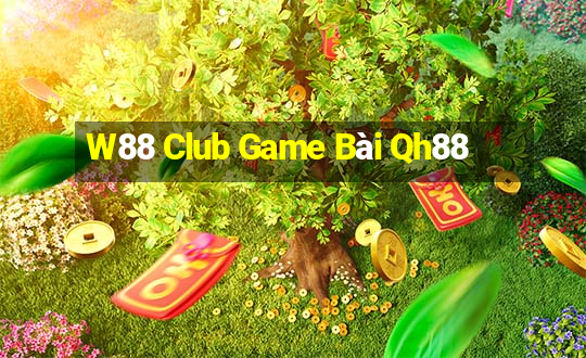 W88 Club Game Bài Qh88