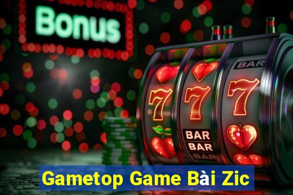 Gametop Game Bài Zic