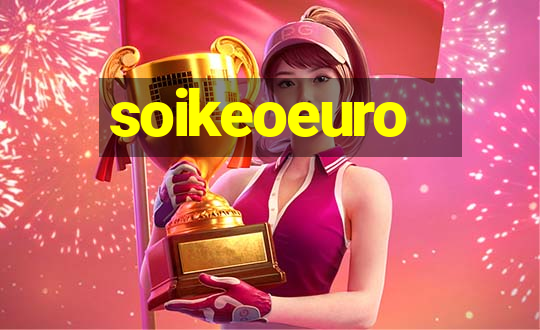 soikeoeuro