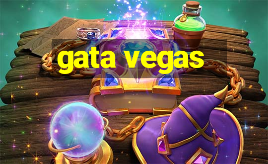 gata vegas