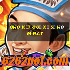 cho kết quả xổ số hôm nay