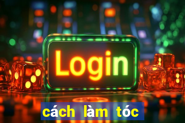 cách làm tóc không bị bết