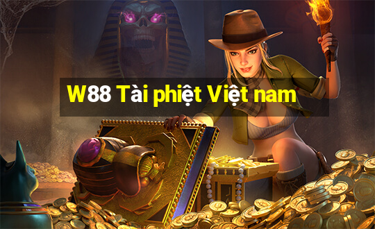 W88 Tài phiệt Việt nam