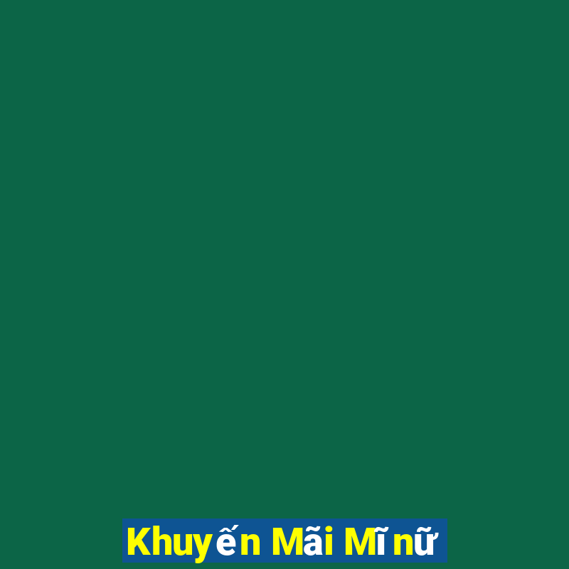 Khuyến Mãi Mĩnữ