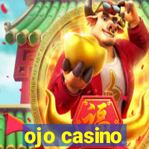 ojo casino