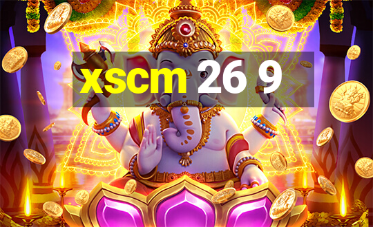 xscm 26 9