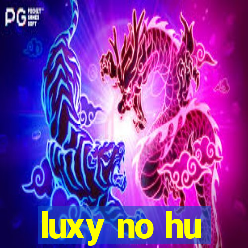 luxy no hu