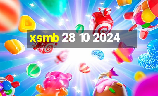 xsmb 28 10 2024