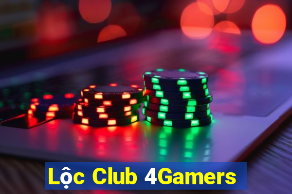 Lộc Club 4Gamers