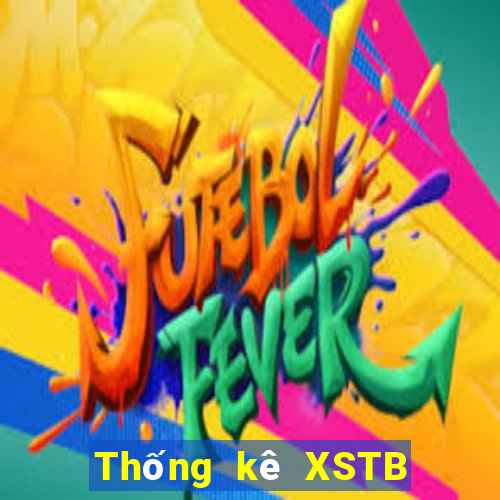 Thống kê XSTB thứ bảy