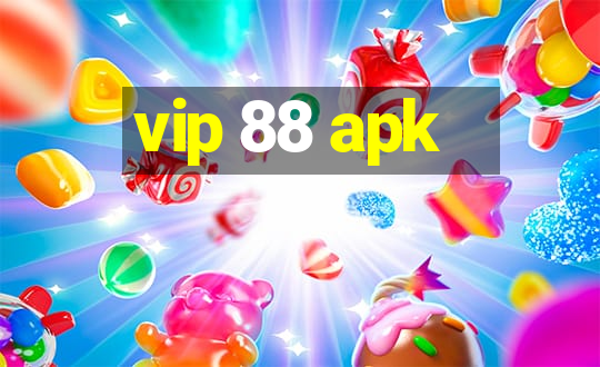 vip 88 apk