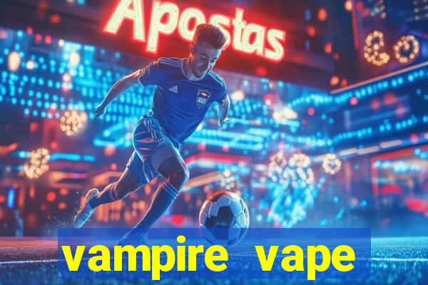 vampire vape blackjack e liquid