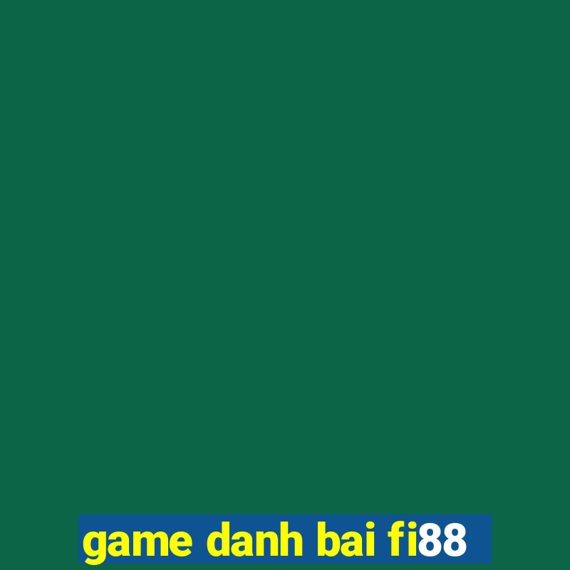 game danh bai fi88