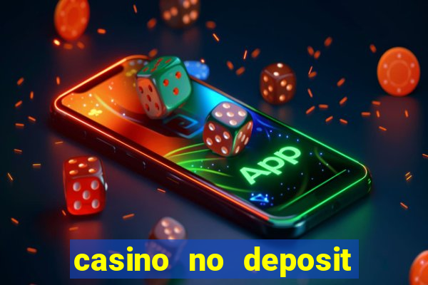 casino no deposit bonus new