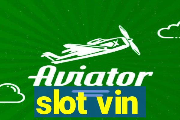 slot vin