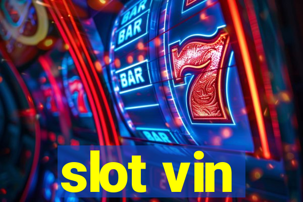 slot vin