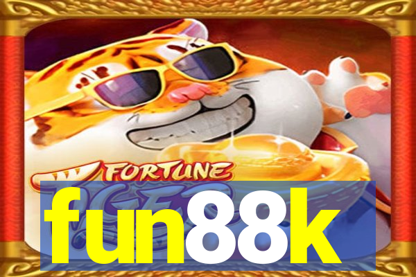 fun88k