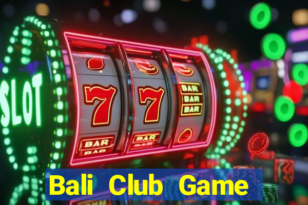 Bali Club Game Bài 88Vin