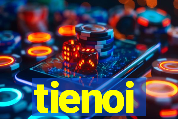 tienoi