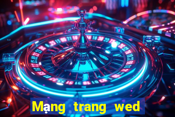 Mạng trang wed hai và tám thanh